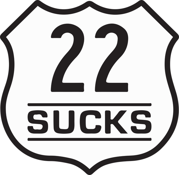 22 SUCKS